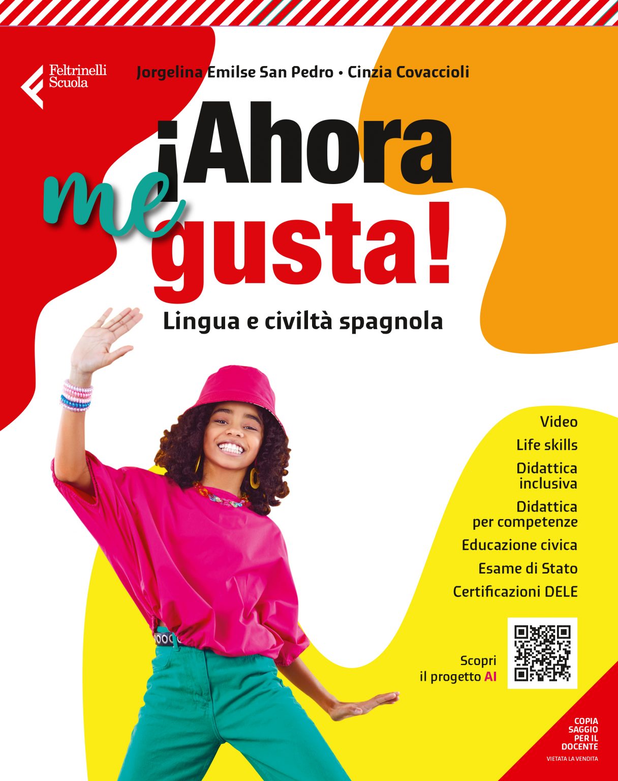 ¡Ahora me gusta! - Lingua e civiltà spagnola - Secondaria 1° grado